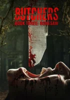  Мясники, книга третья: Костяная пила смотреть онлайн (2024) 